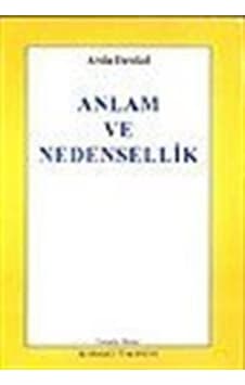Anlam Ve Nedensellik / Arda Denkel