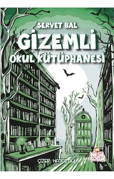 Gizemli Okul Kütüphanesi Gizemli Okul Kütüphanesi