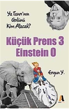 Küçük Prens-3 Einstein-0 / Ergun Y.