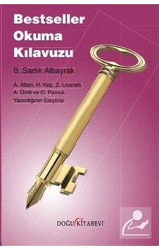 Bestseller Okuma Kılavuzu - B. Sadık Albayrak - Doğu Kitabevi