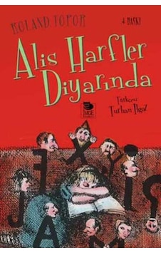 Alis Harfler Diyarında - Roland Topor - İmge Kitabevi Alis Harfler Diyarında - Roland Topor - İmge Kitabevi