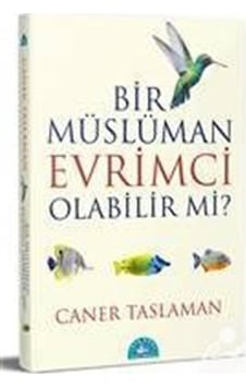 Bir Müslüman Evrimci Olabilir Mi? / Prof. Dr. Caner Taslaman