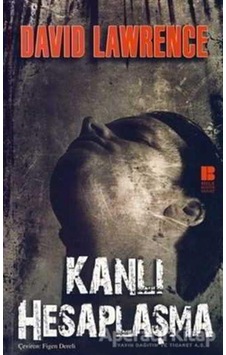 Kanlı Hesaplaşma - D. H. Lawrence - Bilge Kültür Sanat