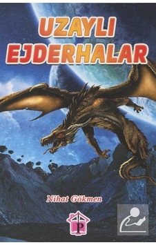 Mercankitap Uzaylı Ejderhalar / Nihat Gökmen Mercankitap Uzaylı Ejderhalar / Nihat Gökmen
