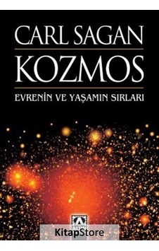 Kozmos Evrenin ve Yaşamın Sırları / Carl Sagan Kozmos Evrenin ve Yaşamın Sırları / Carl Sagan