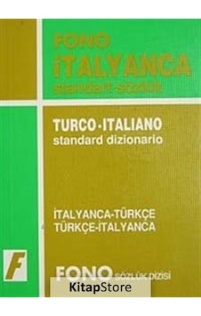 Italyanca/Türkçe-Türkçe/ Italyanca Standart Sözlük Öğrenci Sö. Italyanca/Türkçe-Türkçe/ Italyanca Standart Sözlük Öğrenci Sö.