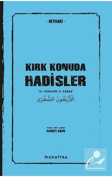Kırk Konuda Hadisler - İmam Beyhaki - Mukattaa