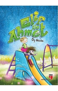 Elif İle Ahmet - Öz Güven - Elif Akardaş - Edam