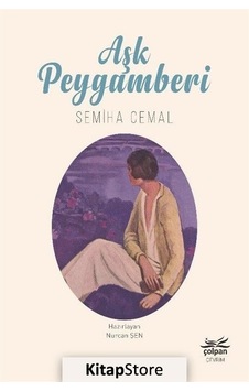 Aşk Peygamberi - Semiha Cemal - Çolpan Aşk Peygamberi - Semiha Cemal - Çolpan
