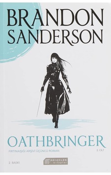 Oathbringer 2. Cilt: Fırtınaışığı Arşivi Üçüncü Roman Oathbringer 2. Cilt: Fırtınaışığı Arşivi Üçüncü Roman