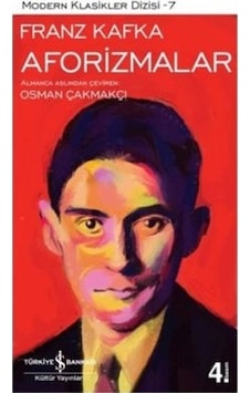 Aforizmalar - Franz Kafka - İş Bankası Kültür Yayınları Aforizmalar - Franz Kafka - İş Bankası Kültür Yayınları
