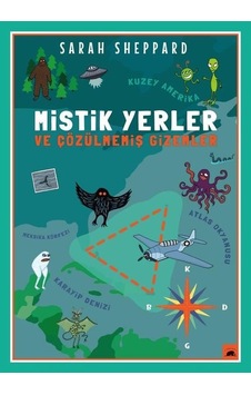 Mistik Yerler ve Çözülmemiş Gizemler - Sarah SheppardKitap Mistik Yerler ve Çözülmemiş Gizemler - Sarah SheppardKitap
