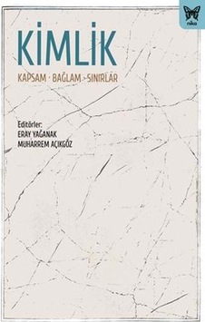 Kimlik: Kapsam - Bağlam - Sınırlar- Nika Yayınevi