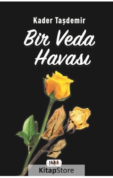 Bir Veda Havası - Kader Taşdemir - Tilki Kitap Bir Veda Havası - Kader Taşdemir - Tilki Kitap