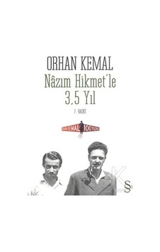Nazım Hikmet'Le 3,5 Yıl
