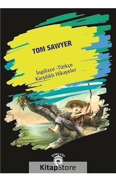 Kitapstore Tom Sawyer Ingilizce - Türkçe Karşılıklı Hikayeler / Metin G...