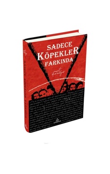 Sadece Köpekler Farkında Ciltli Sku: Zeusstk86b6262fdc