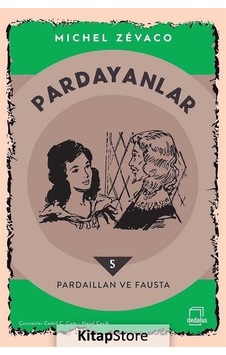 Pardayanlar 5 / Pardaillan Ve Fausta / Michel Zevaco