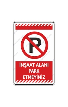 Inşaat Alanı Park Etmeyiniz (546105969) Inşaat Alanı Park Etmeyiniz (546105969)