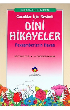 Kuran-I Kerimden Çocuklar İçin Resimli Dini Hikayeler-Peygamber Kuran-I Kerimden Çocuklar İçin Resimli Dini Hikayeler-Peygamber