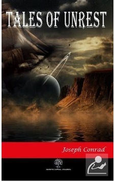 Tales of Unrest - Joseph Conrad - Platanus Publishing
