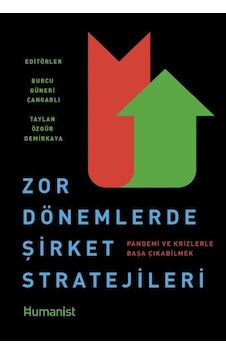 Zor Dönemlerde Şirket Stratejileri: Pandemi ve Krizlerle Başa Çıkabilmek- Humanist Kitap Yayıncılık