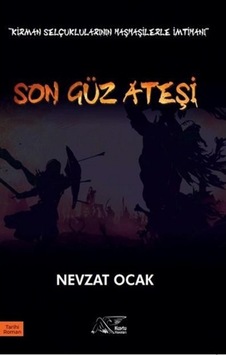 Son Güz Ateşi - Nevzat Ocak - Kuytu Yayınları Son Güz Ateşi - Nevzat Ocak - Kuytu Yayınları