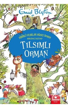 Sihirli Uzaklar Ağacı Serisi Tılsımlı Orman / Enid Blyton (497557731) Sihirli Uzaklar Ağacı Serisi Tılsımlı Orman / Enid Blyton (497557731)