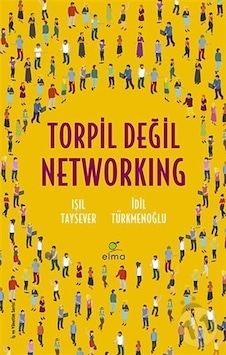 Torpil Değil Networking Torpil Değil Networking