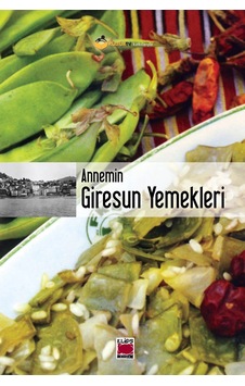 Annemin Giresun Yemekleri Ciltsiz
