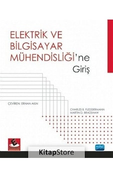 Elektrik ve Bilgisayar Mühendisliği'ne Giriş - B. Fleddermann - Nobel Akademik Yayıncılık Elektrik ve Bilgisayar Mühendisliği'ne Giriş - B. Fleddermann - Nobel Akademik Yayıncılık