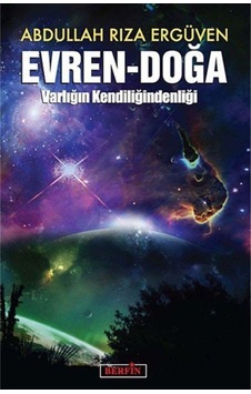 Evren - Doğa - - Abdullah Rıza Ergüven Kitabı Evren - Doğa - - Abdullah Rıza Ergüven Kitabı