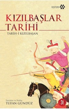 Kızılbaşlar Tarihi - Tufan Gündüz - Yeditepe Yayınevi Kızılbaşlar Tarihi - Tufan Gündüz - Yeditepe Yayınevi