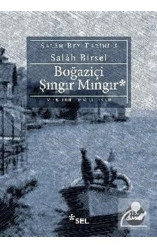 Boğaziçi Şıngır Mıngır / Salah Birsel Boğaziçi Şıngır Mıngır / Salah Birsel