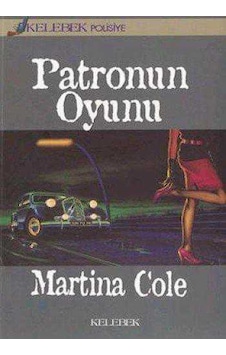 Patronun Oyunu Martina Cole Patronun Oyunu Martina Cole
