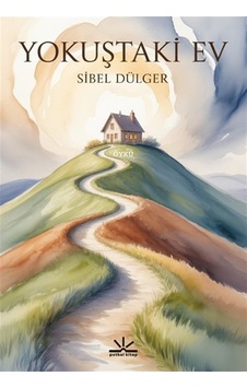 Yokuştaki Ev / Sibel Dülger Yokuştaki Ev / Sibel Dülger