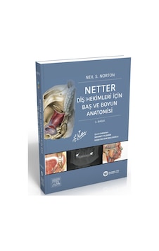 Netter Diş Hekimleri İçin Baş Ve Boyun Anatomisi Netter Diş Hekimleri İçin Baş Ve Boyun Anatomisi
