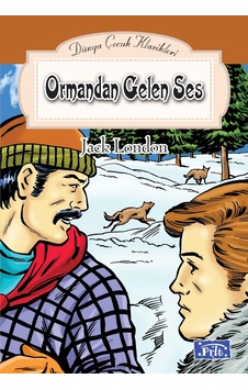 Dünya Çocuk Klasikler Dizisi Ormandan Gelen Ses Dünya Çocuk Klasikler Dizisi Ormandan Gelen Ses