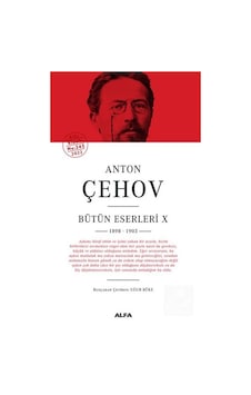Anton Çehov Bütün Eserleri X 1898-1903 ( Ciltli ) / Anton Çehov