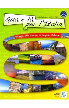 Qua e la per I'talia-Libro+Mp3 Online - Linda Cusimano - Alma Qua e la per I'talia-Libro+Mp3 Online - Linda Cusimano - Alma
