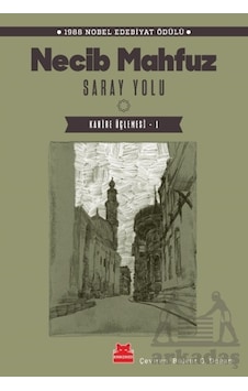 Saray Yolu - Kahire Üçlemesi 1 Saray Yolu - Kahire Üçlemesi 1
