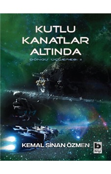 Kutlu Kanatlar Altında - Döngü İçlemesi 2 Bilgi Yayınevi - Bilgi Yayınevi