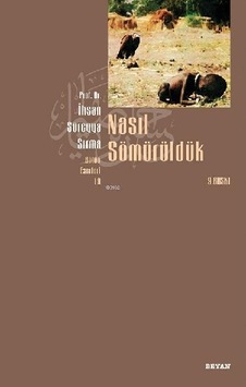 Nasıl Sömürüldük- Beyan Yayınları