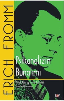 Psikanalizin Bunalım - Erich Fromm - Say Yayınları Psikanalizin Bunalım - Erich Fromm - Say Yayınları