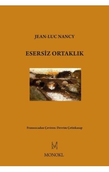 Esersiz Ortaklık - Jean-Luc Nancy - Monokl Esersiz Ortaklık - Jean-Luc Nancy - Monokl