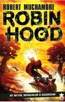 Robin Hood 3 / Jet Ski'ler, Bataklıklar Ve Kaçakçılar / Robert... Robin Hood 3 / Jet Ski'ler, Bataklıklar Ve Kaçakçılar / Robert...