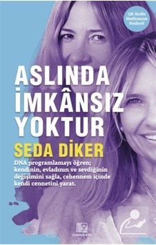 Aslında İmkansız Yoktur / Seda Diker Aslında İmkansız Yoktur / Seda Diker