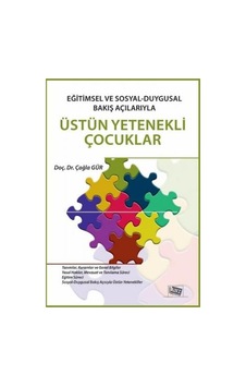 Üstün Yetenekli Çocuklar - Çağla Gür - Anı Yayıncılık Üstün Yetenekli Çocuklar - Çağla Gür - Anı Yayıncılık
