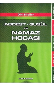 Abdest -Gusül Ve Namaz Hocası (Cep Boy -Kod:070) - Ayfa Basın Yayın