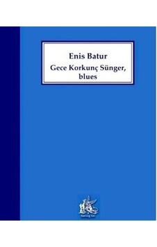 Gece Korkunç Sünger Blues - Enis Batur - Simurg Art Yayınları Gece Korkunç Sünger Blues - Enis Batur - Simurg Art Yayınları